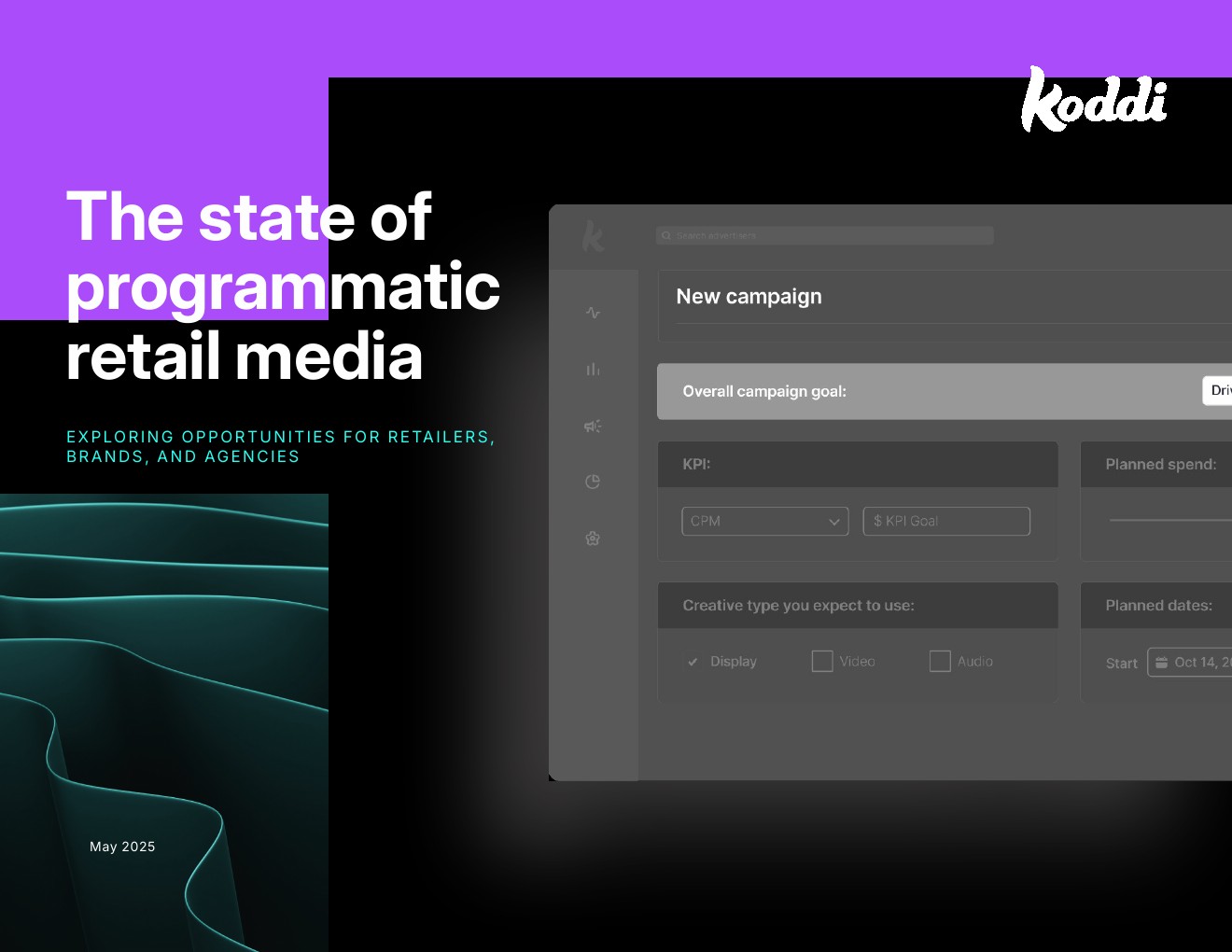 Koddi：2025年零售媒体程序化购买报告